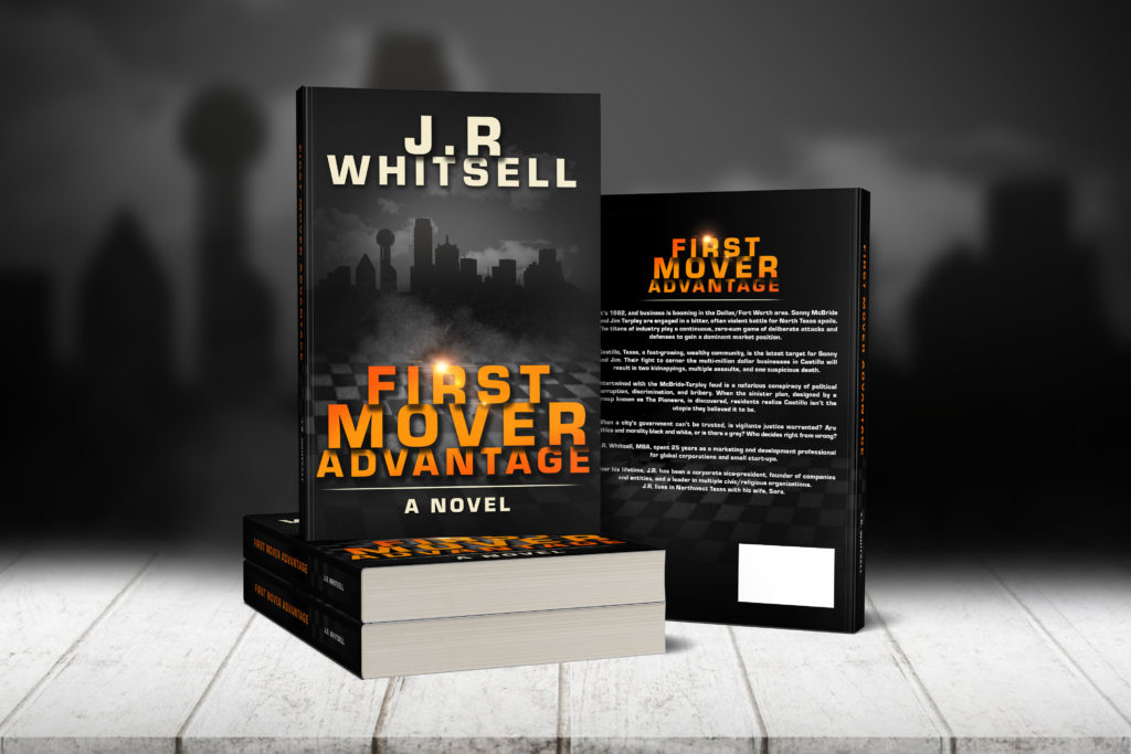 First Mover Advantage Jeff Whitsell JR Whitsell